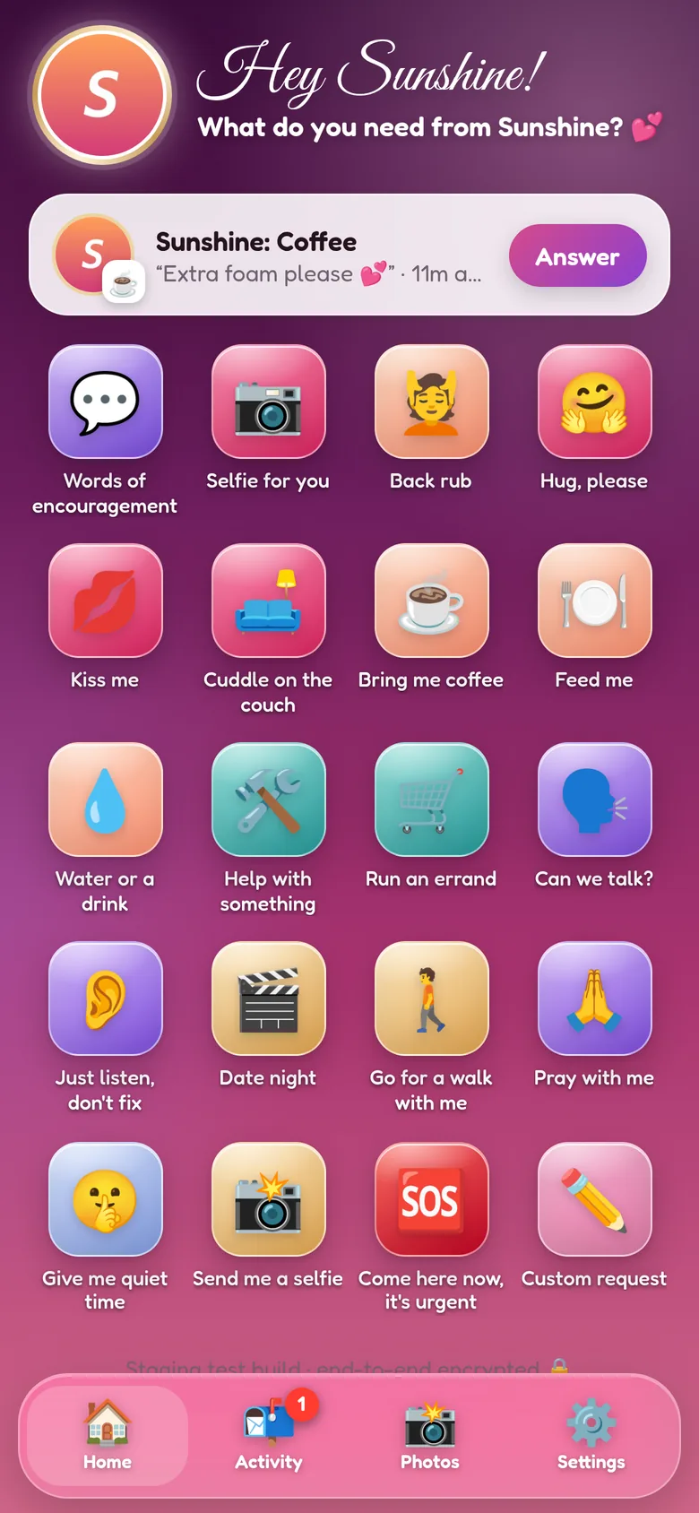 Home screen greeting 'Hey Sunshine!' with an incoming Coffee request